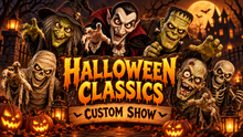Load image into Gallery viewer, Halloween Classics Custom Show thumbnail
